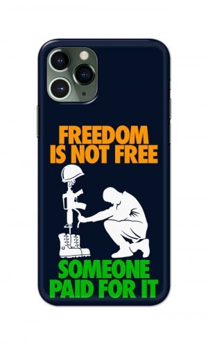 For Apple iPhone 11 Pro Printed Mobile Case Back Cover Pouch (Freedom Is Not Free)