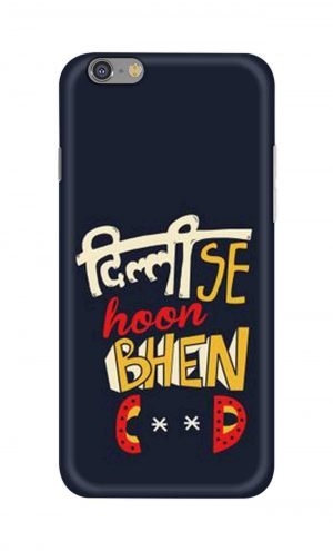 For Apple iPhone 6 6s Printed Mobile Case Back Cover Pouch (Dilli Se Hoon)