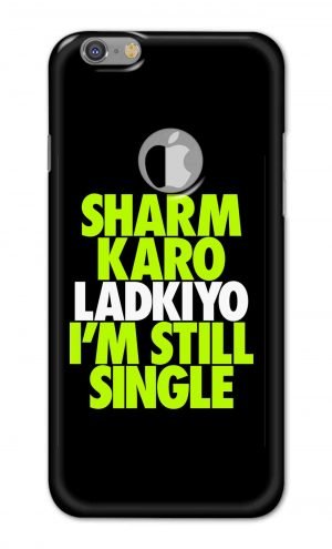 For Apple iPhone 6 6s Logo Cut Printed Mobile Case Back Cover Pouch (Sharm Karo Ladkiyon)