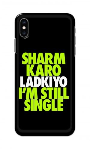 For Apple iPhone XS Max Printed Mobile Case Back Cover Pouch (Sharm Karo Ladkiyon)
