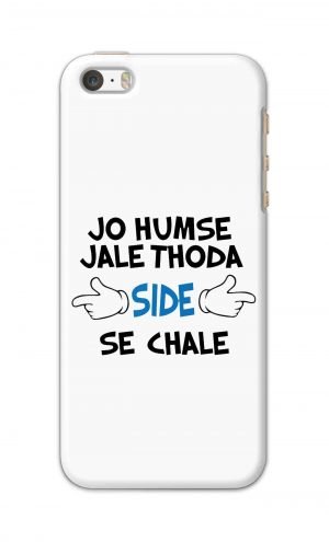 For Apple iPhone 5c Printed Mobile Case Back Cover Pouch (Jo Humse Jale Thoda Side Se Chale)