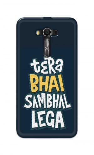 For Asus Zenfone 2 Laser ZE550KL Printed Mobile Case Back Cover Pouch (Tera Bhai Sambhal Lega)