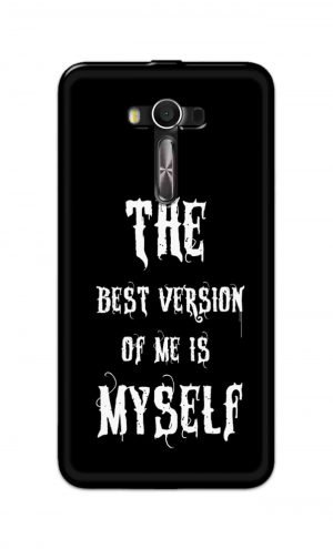 For Asus Zenfone 2 Laser ZE550KL Printed Mobile Case Back Cover Pouch (The Best Version Of Me)