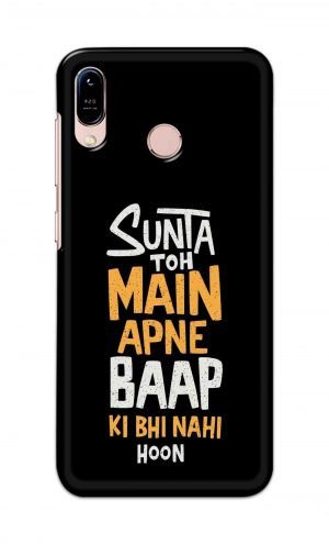 For Asus Zenfone Max M1 Printed Mobile Case Back Cover Pouch (Sunta Toh Main Apni Baap Ki Bhi Nahi Hoon)