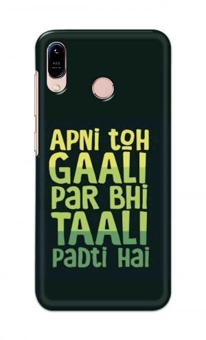 For Asus Zenfone Max M1 Printed Mobile Case Back Cover Pouch (Apni To Gaali Par Bhi)