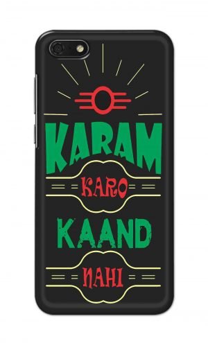 For Huawei Honor 7s Printed Mobile Case Back Cover Pouch (Karam Karo Kaand Nahi)