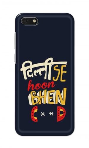 For Huawei Honor 7s Printed Mobile Case Back Cover Pouch (Dilli Se Hoon)