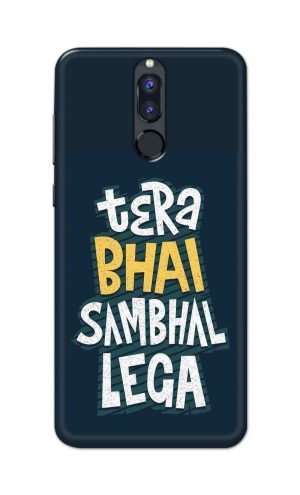 For Huawei Honor 9i Printed Mobile Case Back Cover Pouch (Tera Bhai Sambhal Lega)
