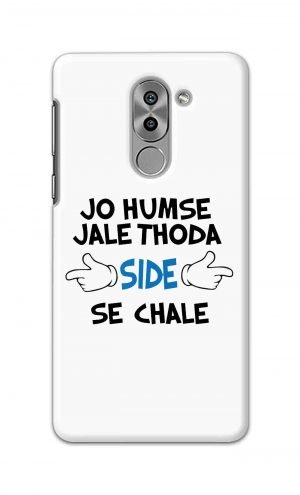 For Huawei Honor 6X Printed Mobile Case Back Cover Pouch (Jo Humse Jale Thoda Side Se Chale)