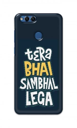 For Huawei Honor 7X Printed Mobile Case Back Cover Pouch (Tera Bhai Sambhal Lega)