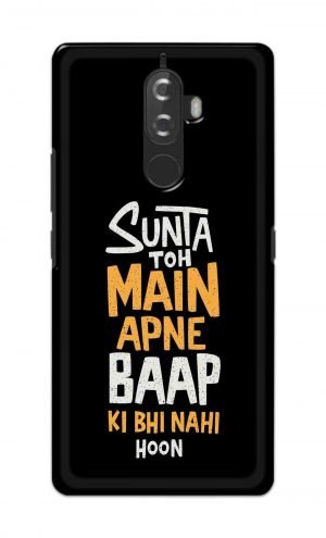 For Lenovo K8 Note Printed Mobile Case Back Cover Pouch (Sunta Toh Main Apni Baap Ki Bhi Nahi Hoon)