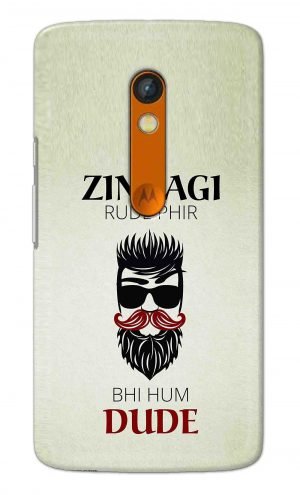 For Motorola Moto X Play Printed Mobile Case Back Cover Pouch (Jindagi Rude Fir Bhi Hum Dude)