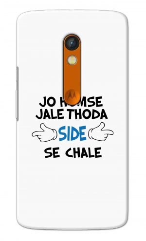 For Motorola Moto X Play Printed Mobile Case Back Cover Pouch (Jo Humse Jale Thoda Side Se Chale)