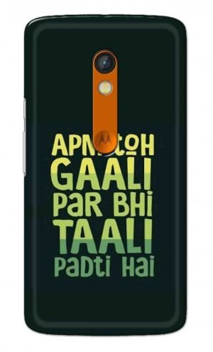 For Motorola Moto X Play Printed Mobile Case Back Cover Pouch (Apni To Gaali Par Bhi)