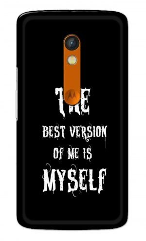 For Motorola Moto X Play Printed Mobile Case Back Cover Pouch (The Best Version Of Me)