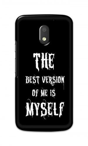 For Motorola Moto E3 Power Printed Mobile Case Back Cover Pouch (The Best Version Of Me)