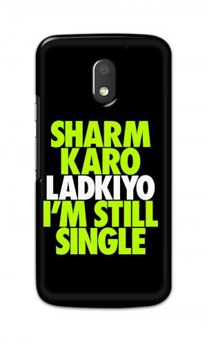 For Motorola Moto E3 Power Printed Mobile Case Back Cover Pouch (Sharm Karo Ladkiyon)