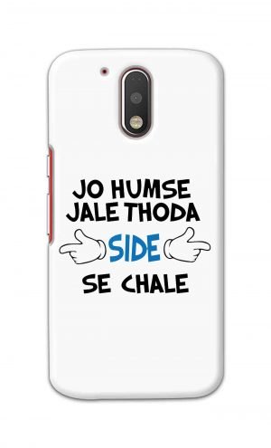 For Motorola Moto G4 Plus Printed Mobile Case Back Cover Pouch (Jo Humse Jale Thoda Side Se Chale)