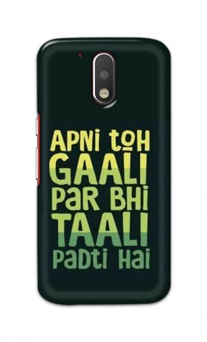 For Motorola Moto G4 Plus Printed Mobile Case Back Cover Pouch (Apni To Gaali Par Bhi)