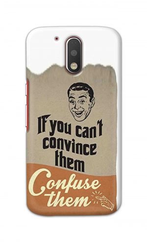 For Motorola Moto G4 Plus Printed Mobile Case Back Cover Pouch (If You cant Convince Them)