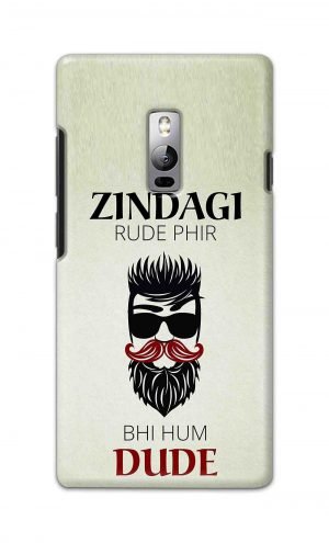 For OnePlus Two Printed Mobile Case Back Cover Pouch (Jindagi Rude Fir Bhi Hum Dude)