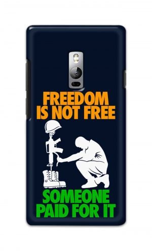 For OnePlus Two Printed Mobile Case Back Cover Pouch (Freedom Is Not Free)