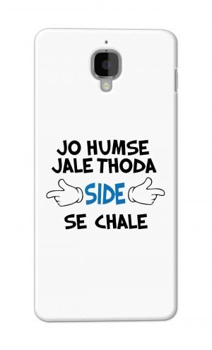 For OnePlus Three Printed Mobile Case Back Cover Pouch (Jo Humse Jale Thoda Side Se Chale)