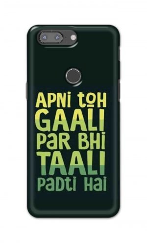 For OnePlus 5t Printed Mobile Case Back Cover Pouch (Apni To Gaali Par Bhi)