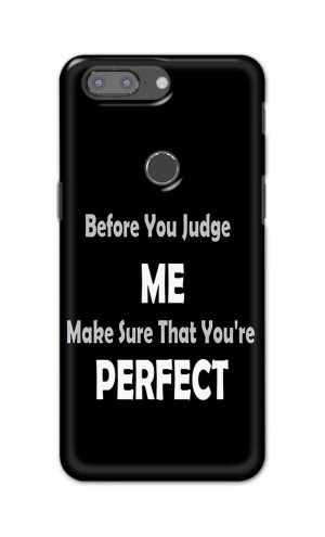 For OnePlus 5t Printed Mobile Case Back Cover Pouch (Before You Judge Me)
