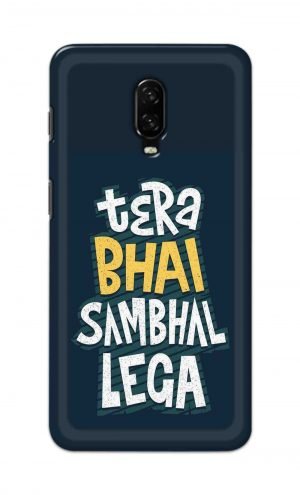 For OnePlus 6t Printed Mobile Case Back Cover Pouch (Tera Bhai Sambhal Lega)