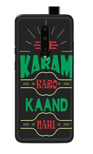For OnePlus 7 Pro Printed Mobile Case Back Cover Pouch (Karam Karo Kaand Nahi)