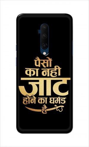 For OnePlus 7t Pro Printed Mobile Case Back Cover Pouch (Paison Ka Nahi Jaat Hone Ka Ghamand Hai)