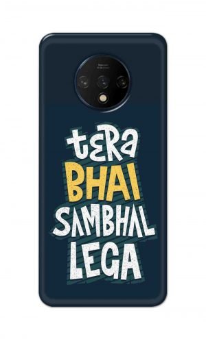 For OnePlus 7t Printed Mobile Case Back Cover Pouch (Tera Bhai Sambhal Lega)