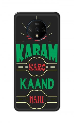 For OnePlus 7t Printed Mobile Case Back Cover Pouch (Karam Karo Kaand Nahi)