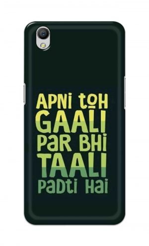 For OppoA37 Printed Mobile Case Back Cover Pouch (Apni To Gaali Par Bhi)
