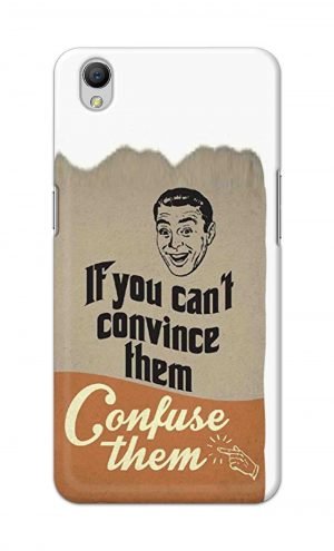 For OppoA37 Printed Mobile Case Back Cover Pouch (If You cant Convince Them)