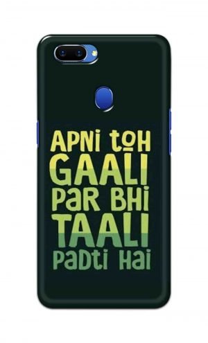 For Oppo A5 Printed Mobile Case Back Cover Pouch (Apni To Gaali Par Bhi)