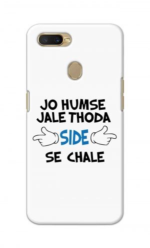 For Oppo A5s Printed Mobile Case Back Cover Pouch (Jo Humse Jale Thoda Side Se Chale)