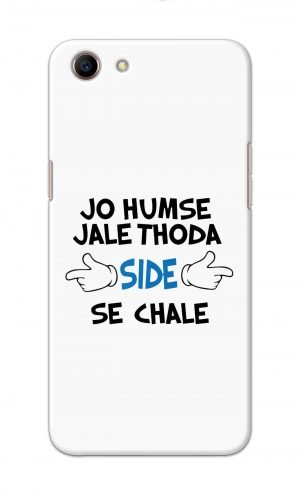For Oppo A83 Printed Mobile Case Back Cover Pouch (Jo Humse Jale Thoda Side Se Chale)