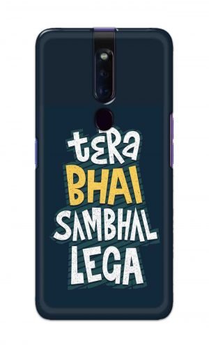 For Oppo F11 Pro Printed Mobile Case Back Cover Pouch (Tera Bhai Sambhal Lega)