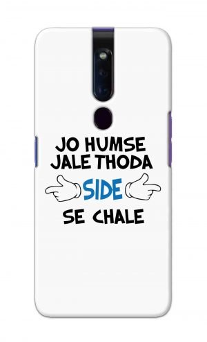 For Oppo F11 Pro Printed Mobile Case Back Cover Pouch (Jo Humse Jale Thoda Side Se Chale)