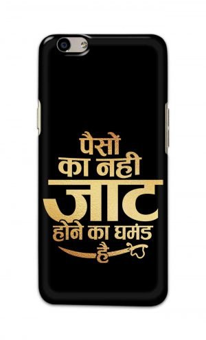 For Oppo F1s Printed Mobile Case Back Cover Pouch (Paison Ka Nahi Jaat Hone Ka Ghamand Hai)