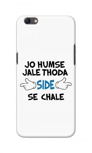 For Oppo F3 Printed Mobile Case Back Cover Pouch (Jo Humse Jale Thoda Side Se Chale)
