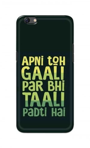 For Oppo F3 Printed Mobile Case Back Cover Pouch (Apni To Gaali Par Bhi)