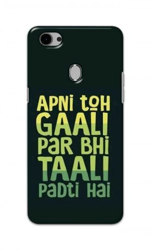 For Oppo F7 Printed Mobile Case Back Cover Pouch (Apni To Gaali Par Bhi)