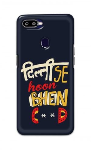 For Oppo F9 F9 Pro Printed Mobile Case Back Cover Pouch (Dilli Se Hoon)