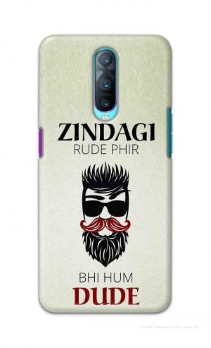 For Oppo R17 Pro Printed Mobile Case Back Cover Pouch (Jindagi Rude Fir Bhi Hum Dude)