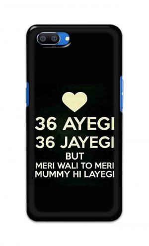 For Realme C1 Printed Mobile Case Back Cover Pouch (36 Aayegi 36 Jayegi)