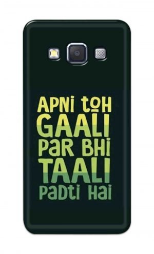 For Samsung A7 2015 Printed Mobile Case Back Cover Pouch (Apni To Gaali Par Bhi)