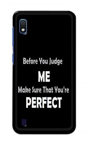 For Samsung Galaxy A10 Printed Mobile Case Back Cover Pouch (Before You Judge Me)